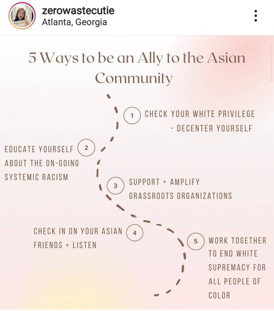 way to be a better Ally to Asians: check + educate yourself, support, work with people of heritage, check in with Asian friends to listen
