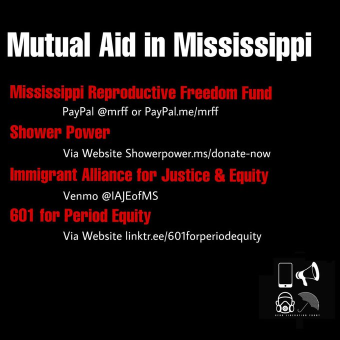 Mutual Aide options Mississippi Reproductive Freedom Fund, Shower Power, Immigrant Alliance for Justice and Equity, 601 for Period Equity