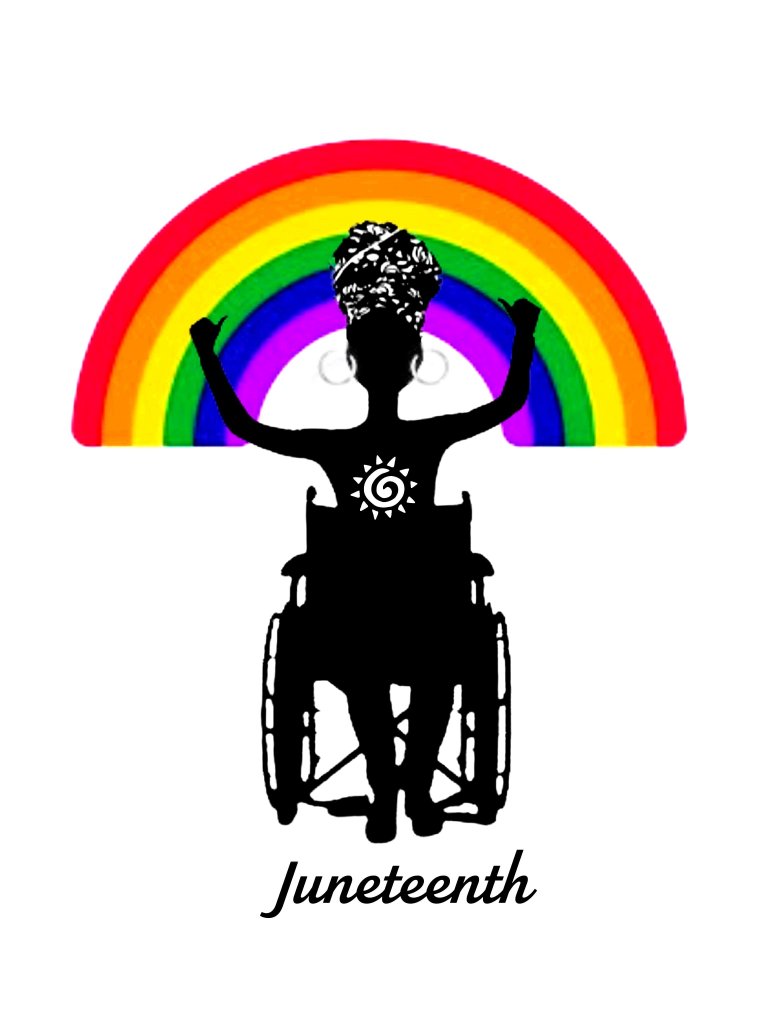 a rainbow behind an Afro queer with arms raised in a wheelchair who has a Sun on their shirt. Juneteenth